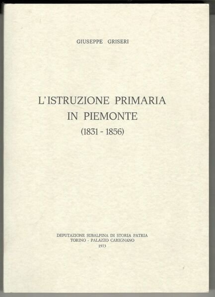 L'istruzione primaria in Piemonte (1831 - 1856)