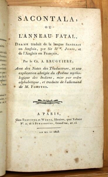 Sacontala ou L'Anneau Fatal. Drame traduit de la langue Sanskrit …