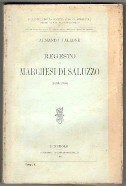 Regesto dei marchesi di Saluzzo (1091-1340)