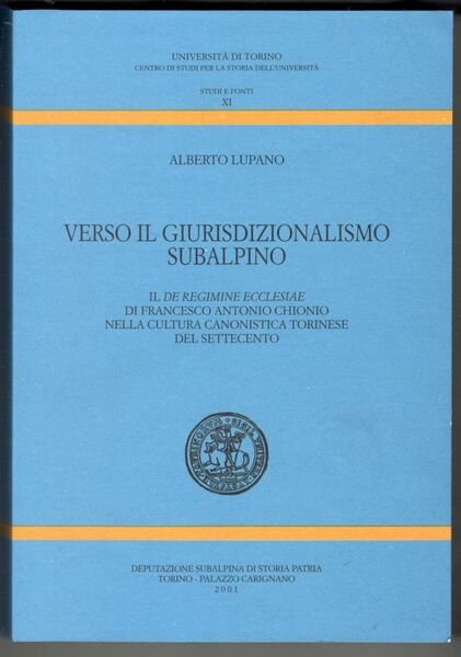 Verso il giurisdizionalismo subalpino. Il De regime ecclesiae di Francesco …