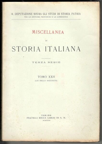 Miscellanea di storia italiana. Terza serie. Tomo XXII (LIII della …