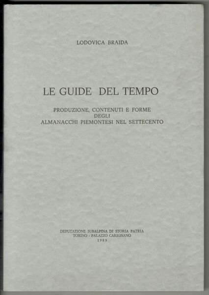 Le guide del tempo. Produzione, contenuti e forme degli almanacchi …