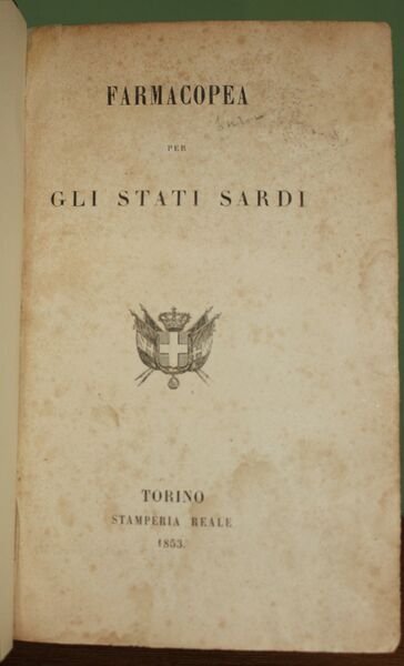 Farmacopea per gli Stati Sardi. (Unito con:) Tariffa dei medicinali …