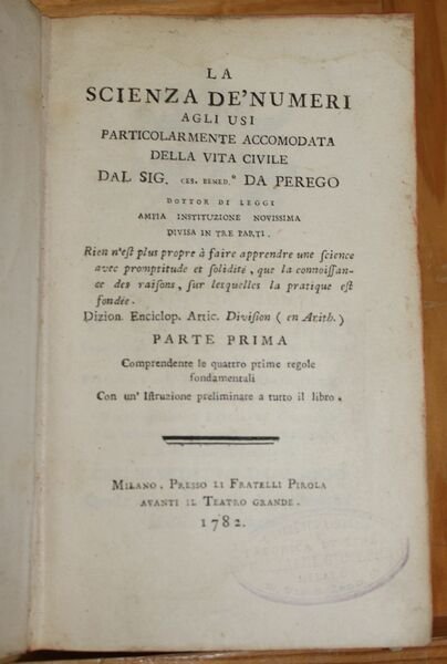 La scienza de' numeri agli usi particolarmente accomodata della vita …