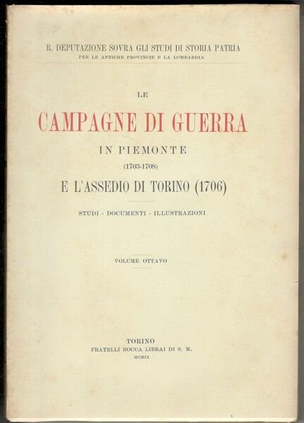 Le campagne di guerra in Piemonte (1703-1708) e l'assedio di …