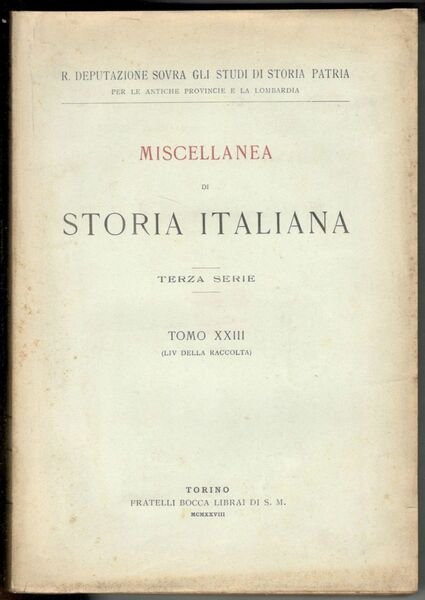 Miscellanea di storia italiana. Terza serie. Tomo XXIII (LIV della …