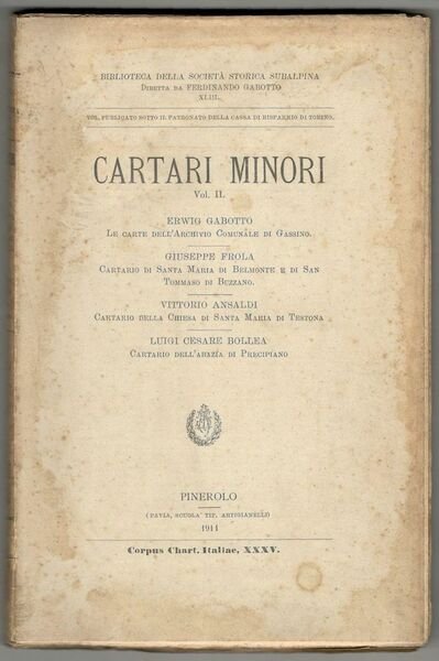 Cartari minori. Vol. II. Le carte dell'archivio comunale di Gassino. …
