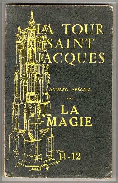 La Tour Saint Jacques. N. 11-12. Juillet-Décembre 1958. Numéro special …