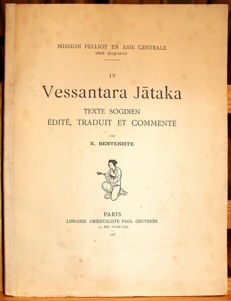 Vessantara Jataka. Texte sogdien édité, traduit et commenté