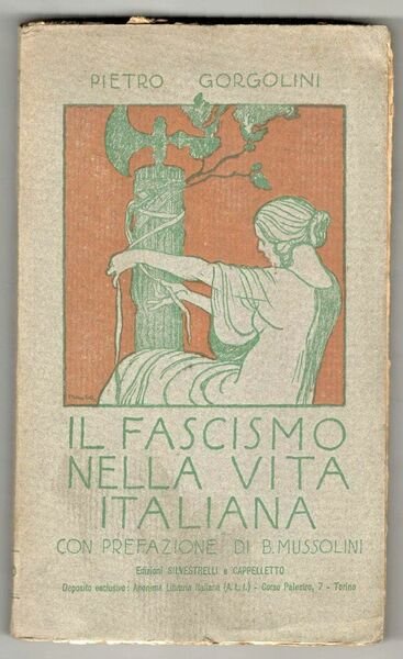 Il Fascismo nella vita italiana. Con prefazione di Benito Mussolini