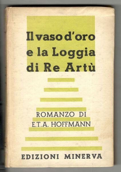 Il vaso d'oro e la loggia di re Artù