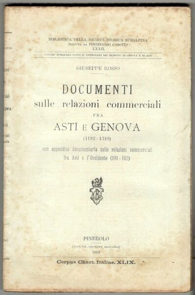 Documenti sulle relazioni commerciali fra Asti e Genova (1182-1310)