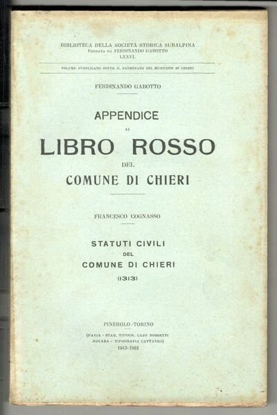 Appendice al Libro Rosso del comune di Chieri - Statuti …