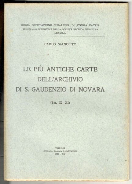 Le più antiche carte dell'archivio di S. Gaudenzio di Novara …