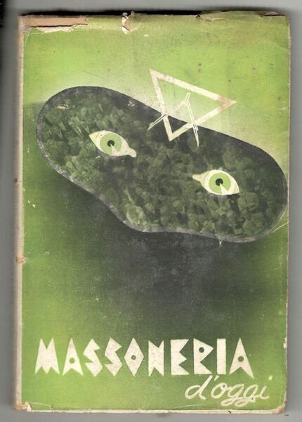 Massoneria d'oggi (note ad un suo catechismo clandestino)