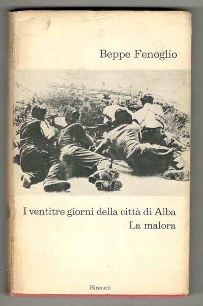 I ventitre giorni della città di Alba. La malora