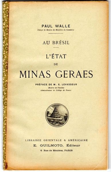 Au Brésil. État de Minas Geraes. Préface de M. E. …