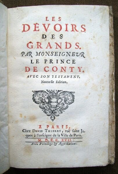 Les Devoirs des grands. Avec son Testament Les Devoirs des …