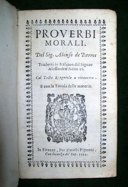 Proverbi morali. Tradotti in Italiano dal sig. Alessandro Adimari. Col …