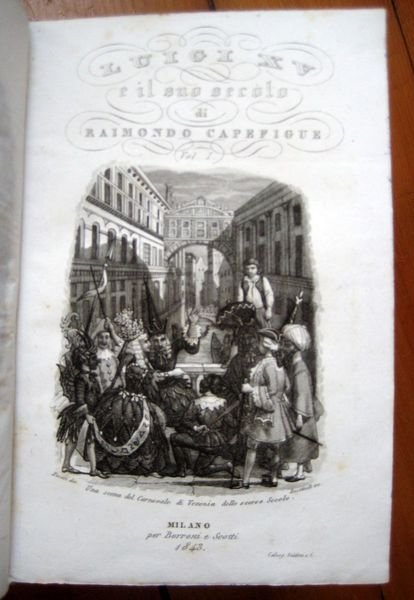 Luigi XV e il suo secolo. Versione di Luigi Masieri