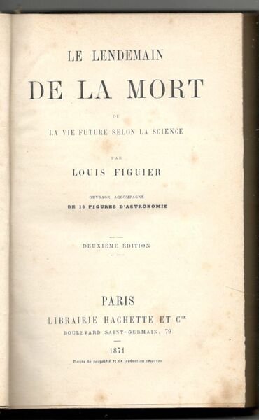Le lendemain de la Mort, ou la vie future selon …