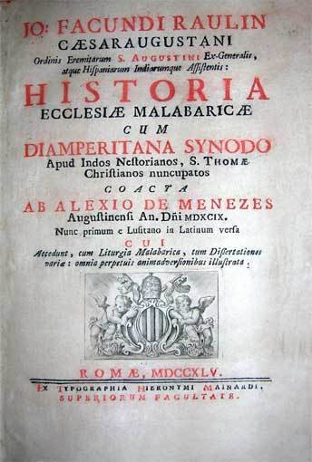 Historia Ecclesiae Malabaricae cum Diamperitana Synodo Apud Indos Nestorianos, S. …