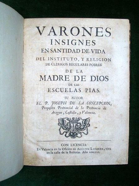 Varones insignes en santidad de vida del Instituto y Religion …