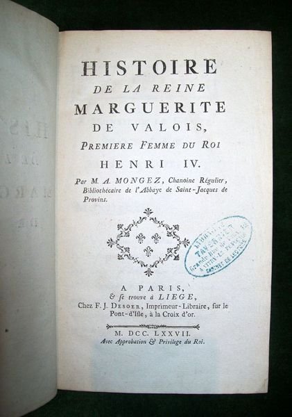 Histoire De La Reine Marguerite De Valois, Premiere Femme Du …