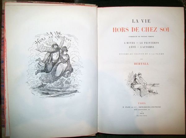 La vie hors de chez soi. (Comedie de notre temps). …