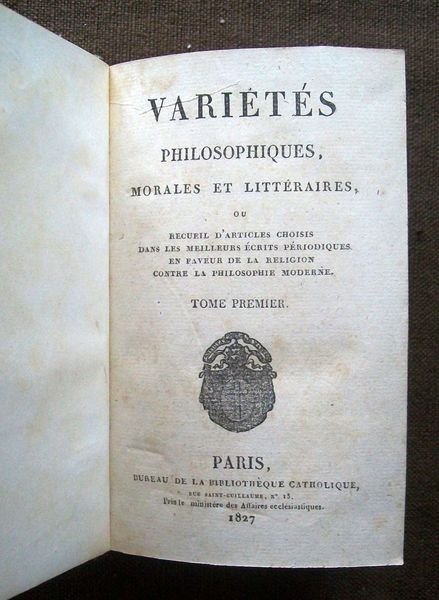 Varietés Philosophiques, Morales et Litteraires ou recueil d'articles choisis dans …