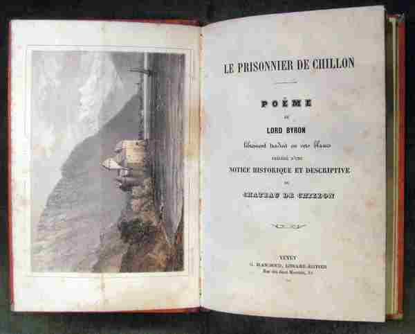 Le prisonnier de Chillon. Poème de Lord Byron. Librement traduit …