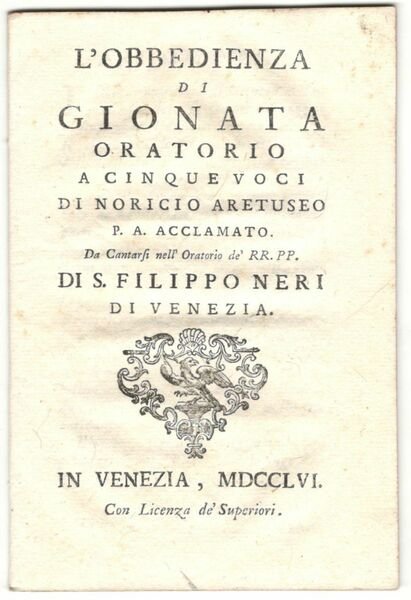 L'obbedienza di Gionata. Oratorio a cinque voci. Da cantarsi nell'oratorio …