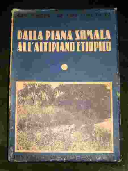 Dalla piana somala all'altipiano etiopico. Attraverso le terre del Dirre …