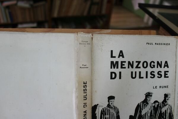 La menzogna di Ulisse. Con un discorso introduttivo di Anton …