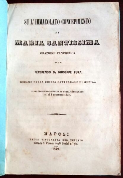 Su l'immacolato concepimento di Maria Santissima. Orazione panegirica del reverendo …