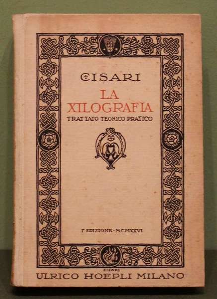 La xilografia. Trattato teorico pratico