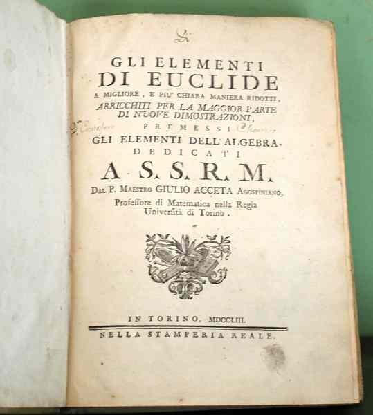Gli elementi di Euclide a migliore, e piu chiara maniera …