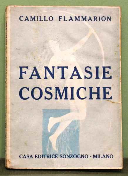 Fantasie cosmiche (reves étoilés). Traduzione di G. V. Callegari.