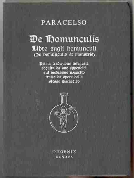 De homunculis. Libro sugli homuncoli (De homunculis et monstris). Prima …