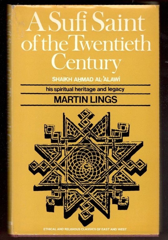 A Sufi Saint of the Twentieth Century. Shaikh Ahmad al-`Alawi … | Immagine Gallery 1