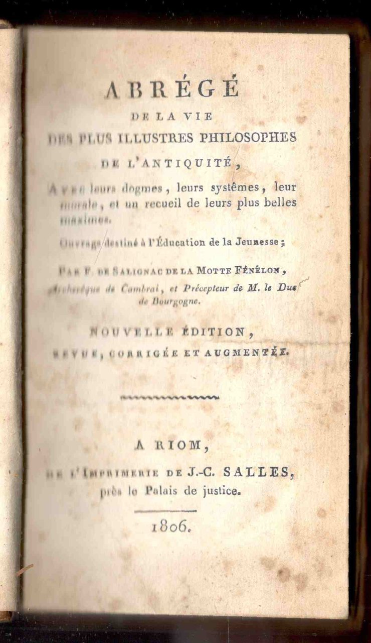 Abrégé de la Vie des plus illustres philosophes de l'Antiquité, …