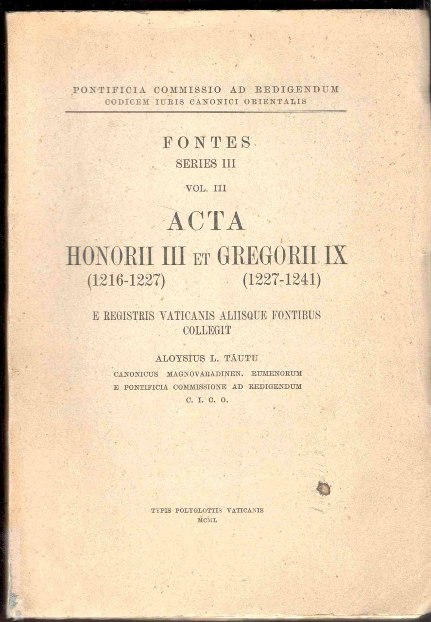 Acta Honorii III (1216-1227) et Gregorii IX (1227-1241) e registris …