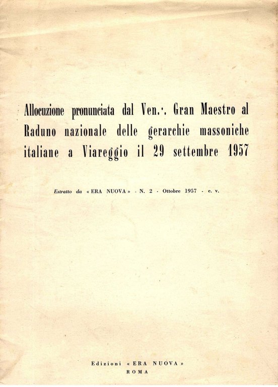 Allocuzione pronunciata dal Ven:. Gran Maestro al Raduno nazionale delle …