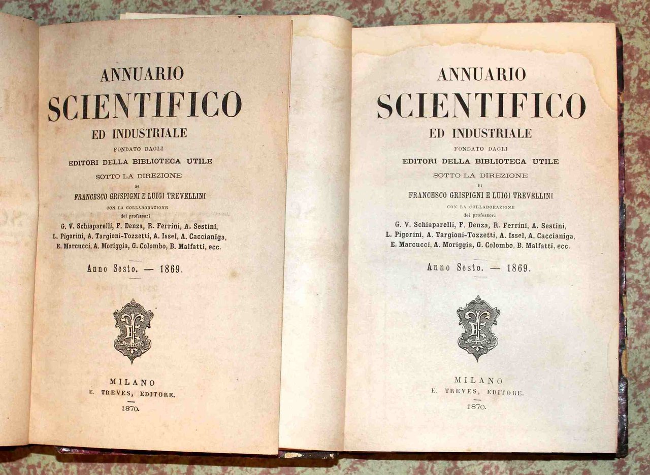 Annuario scientifico ed industriale fondato dagli editori della Biblioteca Utile …