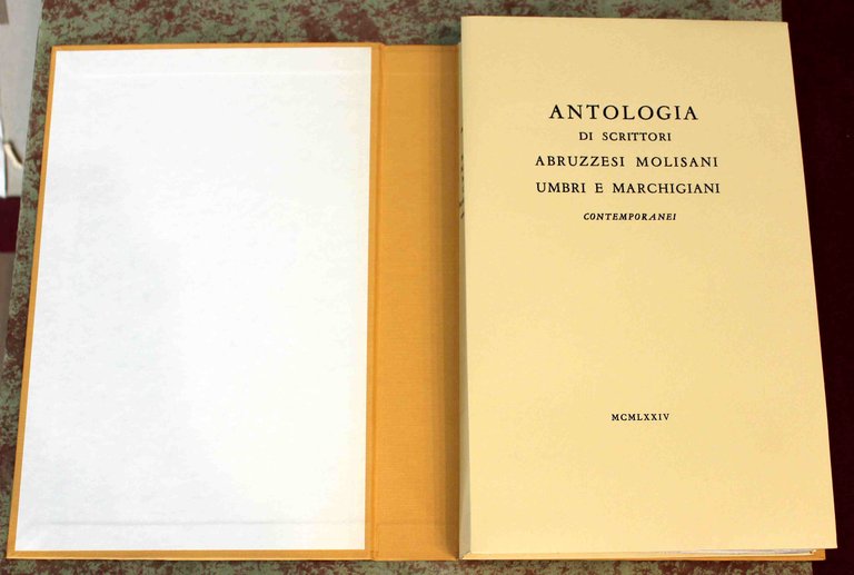 Antologia di scrittori abruzzesi molisani umbri e marchigiani contemporanei