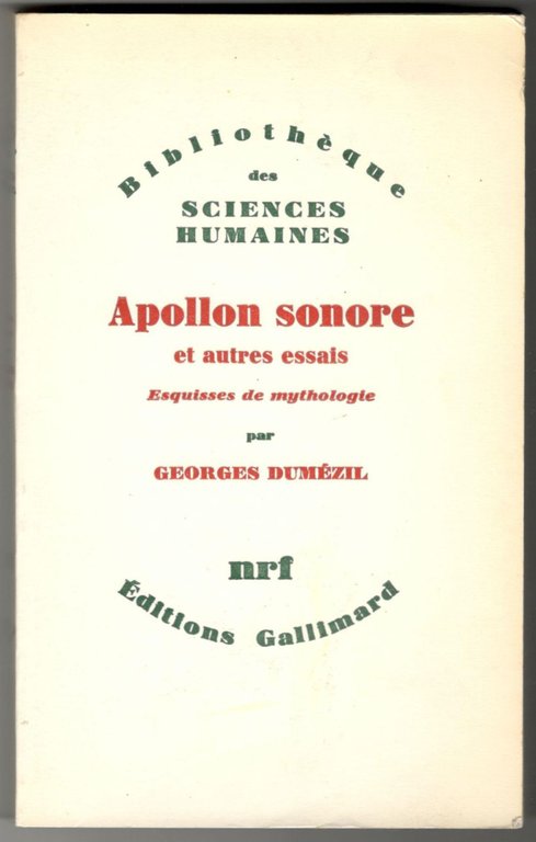 Apollon sonore et autres essais. Vingt-cinq esquisses de mythologie