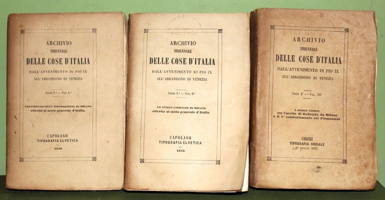 Archivio triennale delle cose d'Italia dall'avvenimento di Pio IX all'abbandono …