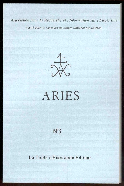 Aries. Association pour la recherche et l'information sur l'ésotérisme. N. …