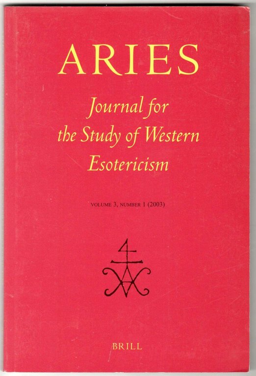 Aries. Journal for the Study of Western Esotericism. Vol. 3 …