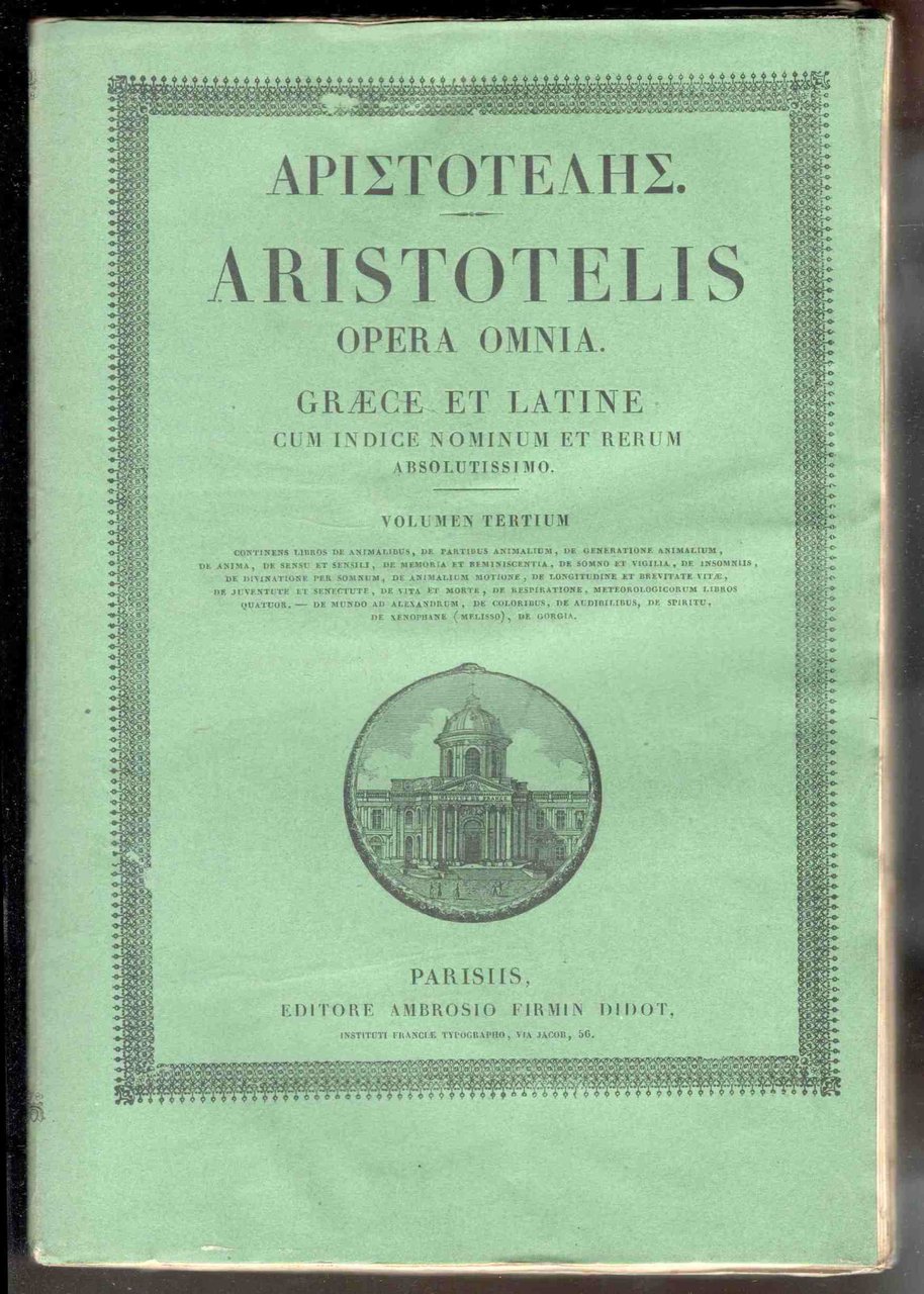 Aristotelis Opera omnia Graece et Latine. Volumen tertium. Volume 3